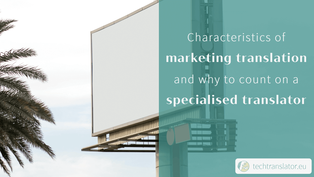 Characteristics of marketing translation services and why to count on a specialised translator
