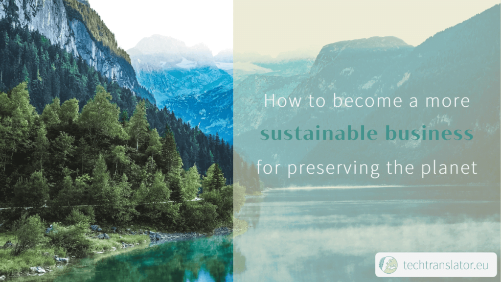 How to become a more sustainable business for preserving the planet
