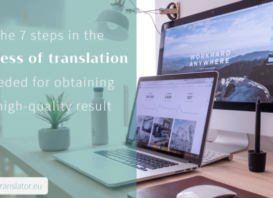The 7 steps in the process of translation needed for obtaining a high-quality result